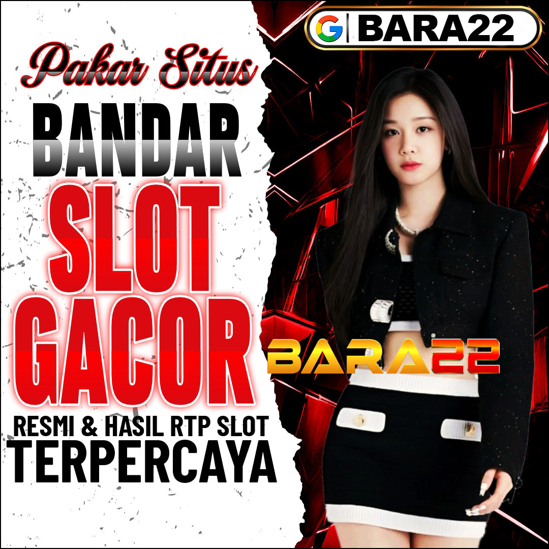 Bara22 | Sensasi Menang yang Bikin Nagih